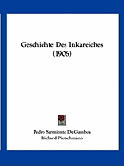 Geschichte Des Inkareiches (1906)