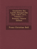 Geschichte Des Landes Stargard Bis Zum Jahre 1471, Volume 2