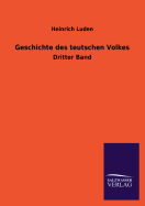 Geschichte Des Teutschen Volkes