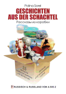 Geschichten aus der Schachtel: 33 einfache russische Lesetexte mit Wortschatz