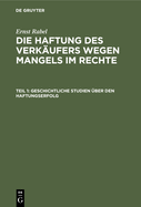 Geschichtliche Studien ber Den Haftungserfolg