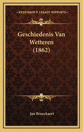 Geschiedenis Van Wetteren (1862)