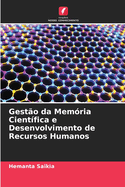 Gesto da Memria Cientfica e Desenvolvimento de Recursos Humanos