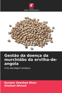 Gest?o da doen?a da murchid?o da ervilha-de-angola