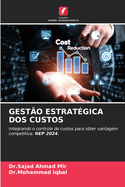 Gest?o Estrat?gica DOS Custos