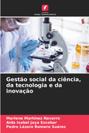 Gest?o social da ci?ncia, da tecnologia e da inova??o