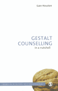 Gestalt Counselling in a Nutshell