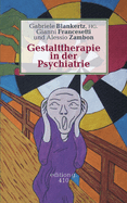 Gestalttherapie in der Psychiatrie