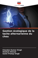 Gestion ?cologique de la tache alternarienne du chou