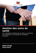 Gestion des soins de sant?