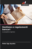 Gestione e regolamenti bancari