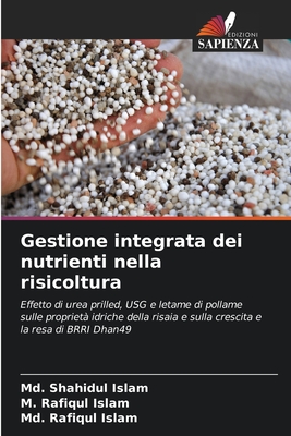 Gestione integrata dei nutrienti nella risicoltura - Islam, MD Shahidul, and Islam, MD Rafiqul