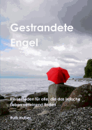Gestrandete Engel