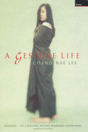 Gesture Life - Lee, Chang-Rae