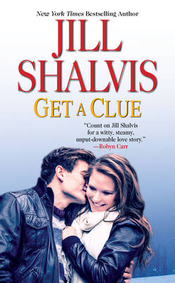 Get A Clue - Shalvis, Jill