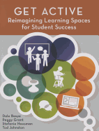 Get Active: Reimagining Learning Spaces for Student Success