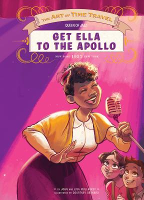 Get Ella to the Apollo - Mullarkey, Lisa, and Mullarkey, John