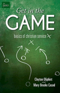 Get in the Game: Basics of Christian Service