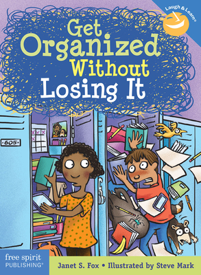 Get Organized Without Losing It - Fox, Janet S