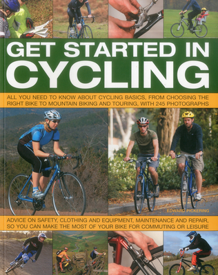 Get Started in Cycling - Pickering, Edward