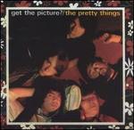 Get the Picture? - The Pretty Things