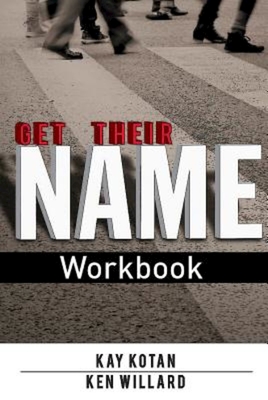 Get Their Name Workbook - Kotan, Kay, and Willard, Ken