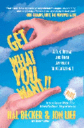 Get What You Want!: A Fun, Upbeat, and Fresh Approach to Negotiating!