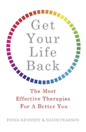 Get Your Life Back: The Most Effective Therapies for a Better You