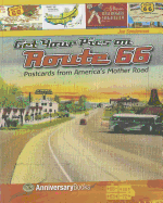 Get Your Pics on Route 66: Postcards from America's Mother Road