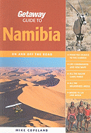 Getaway Guide to Namibia: On and Off the Road