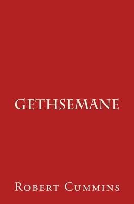 Gethsemane - Cummins, Robert