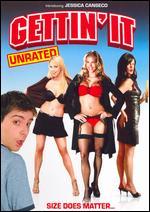 Gettin It [Unrated]