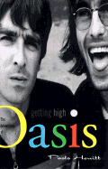 Getting High: The Adventures of Oasis