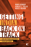 Getting India Back on Track: An Action Agenda for Reform