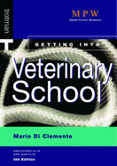 Getting into Veterinary School - Clemente, Mario Di