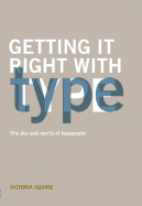 Getting It Right with Type: The Do's and Don'ts of Typography