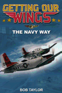 Getting Our Wings: The Navy Way