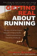 Getting Real about Running: Expert Advice on Being a Committed Athlete