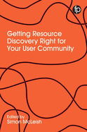 Getting Resource Discovery Right for Your User Community