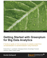 Getting Started with Greenplum for Big Data Analytics