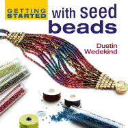 Getting Started with Seed Beads