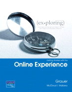 Getting Started with the Online Experience - Grauer, Robert, and McCloud, Robert, and Mulbery, Keith