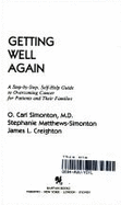 Getting Well Again - Simonton, Carl, M.D.