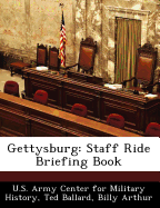 Gettysburg: Staff Ride Briefing Book