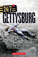 Gettysburg: The Bloodiest Battle of the Civil War