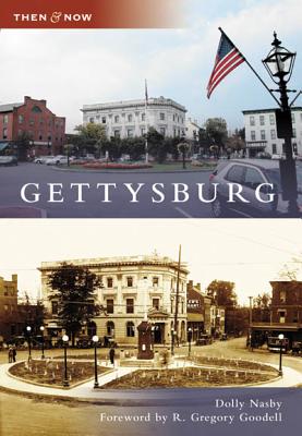Gettysburg - Nasby, Dolly, and Goodell, R Gregory (Foreword by)
