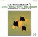 Getz/Gilberto #2 [Bonus Tracks]