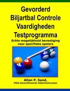 Gevorderd Biljartbal Controle Vaardigheden Testprogramma: Echte mogelijkheid bevestiging voor specifieke spelers