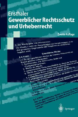 Gewerblicher Rechtsschutz Und Urheberrecht - Ensthaler, J]rgen, and Ensthaler, Jurgen