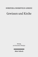 Gewissen Und Kirche: Zum Protestantismusverstandnis Von Daniel Schenkel